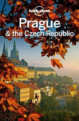 Lonely Planet Prague & the Czech Republic by Neil Wilson, Lonely Planet, Mark Baker