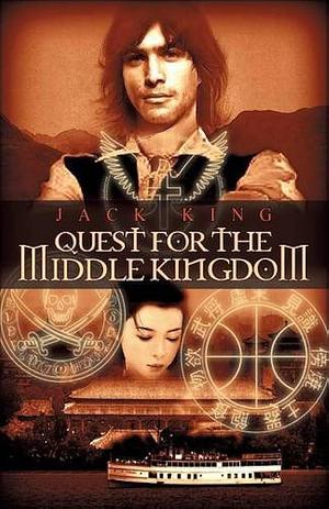 Quest for the Middle Kingdom by Jack King, Jack King