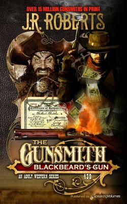 Blackbeard's Gun by J.R. Roberts