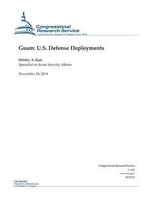 Guam: U.S. Defense Deployments by Congressional Research Service