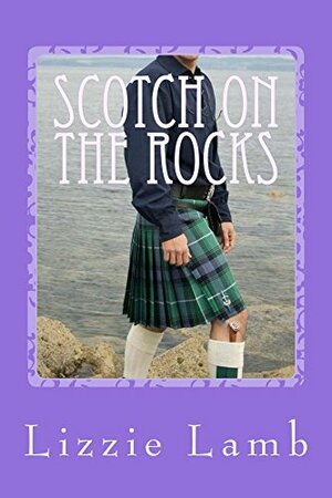 Scotch on the Rocks by Lizzie Lamb