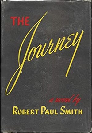 The Journey by Robert Paul Smith