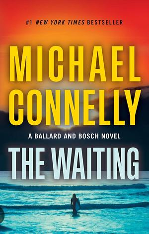 The Waiting  by Michael Connelly