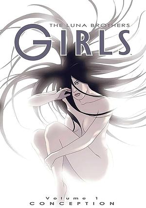 Girls Volume 1: Conception by Joshua Luna, Jonathan Luna