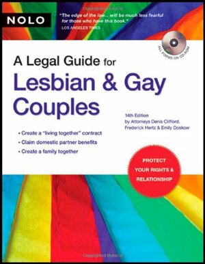 A Legal Guide for Lesbian and Gay Couples With CDROM by Emily Doskow, Frederick Hertz, Denis Clifford