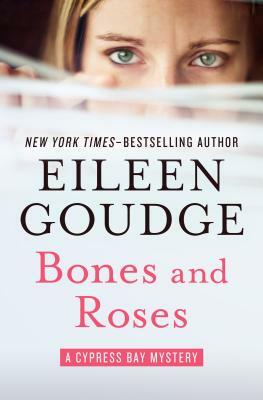 Bones and Roses by Eileen Goudge