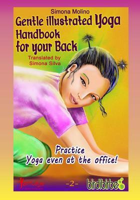 Gentle Illustrated Yoga Handbook for your Back by Simona Molino