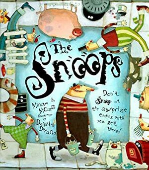 The Snoops by Miriam Moss