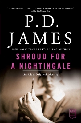 Shroud For A Nightingale by P.D. James