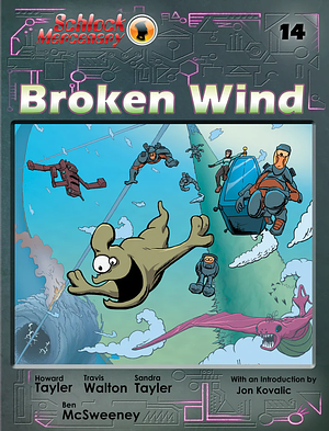 Broken Wind by Howard Tayler