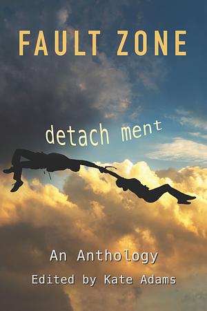 Fault Zone: Detachment by Editor