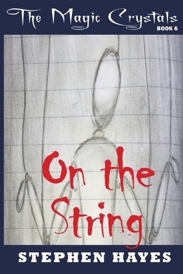 On the String by Stephen Hayes