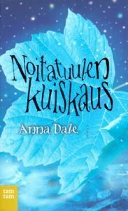 Noitatuulen kuiskaus by Anna Dale