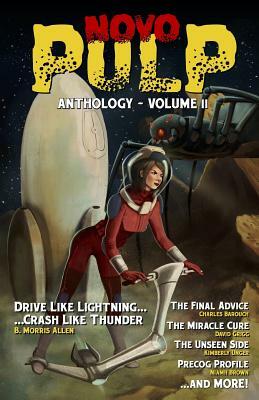 NovoPulp Anthology - Volume 2: The Speculative Fiction Anthology by B. Morris Allen, M.J. Kobernus, David Grigg