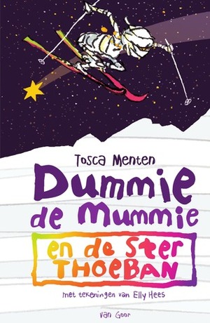 Dummie de mummie en de ster Thoeban by Tosca Menten