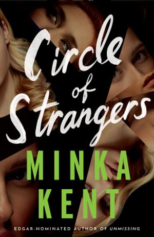 Circle of Strangers by Minka Kent