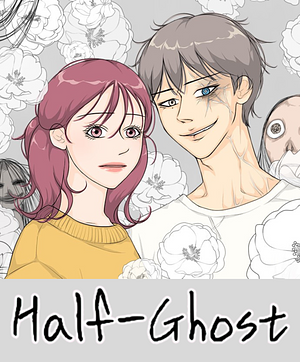 Half-Ghost, Season 1 by Sejung