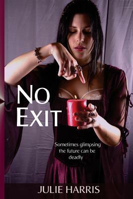 No Exit by Julie Harris