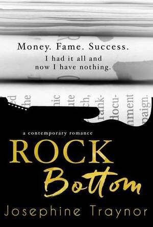 Rock Bottom by Josephine Traynor