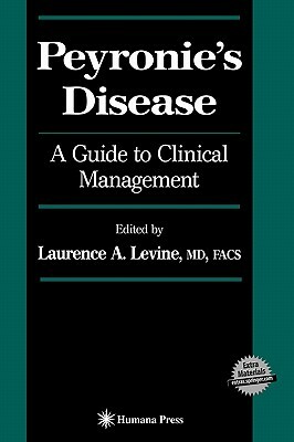 Peyronie's Disease: A Guide to Clinical Management by 