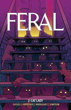 Feral Volume 2 by Tony Fleecs