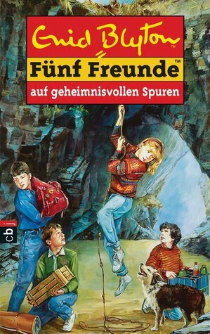 Fünf Freunde auf geheimnisvollen Spuren by Werner Lincke, Enid Blyton