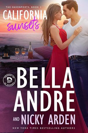 California Sunsets by Nicky Arden, Bella Andre