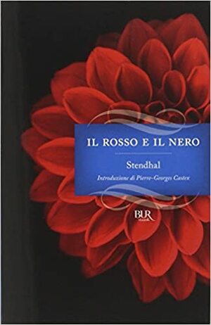 Il rosso e il nero by Stendhal