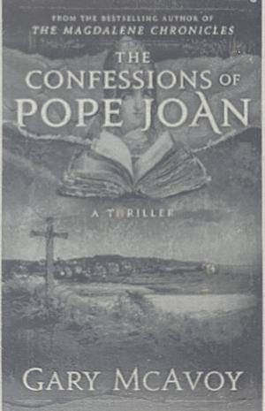 The Confessions of Pope Joan  by Gary McAvoy