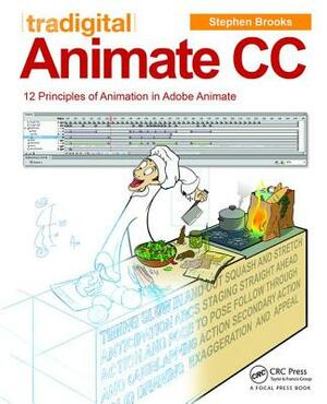 Tradigital Animate CC: 12 Principles of Animation in Adobe Animate by Stephen Brooks