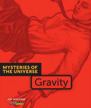 Gravity by Jim Whiting