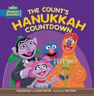 The Count's Hanukkah Countdown by Tilda Balsley, Tom Leigh, Ellen Fischer