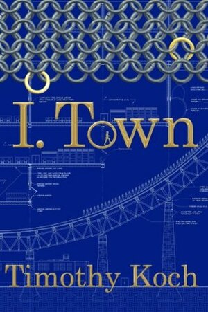 I Town by Timothy Koch