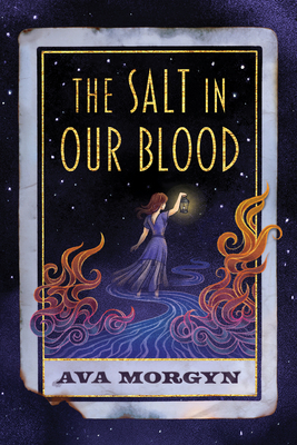 The Salt in Our Blood by Ava Morgyn