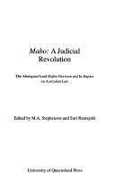 Mabo: A Judicial Revolution : the Aboriginal Land Rights Decision and Its Impact on Australian Law by Suri Ratnapala, Margaret Anne Stephenson