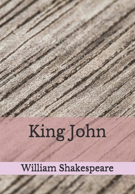 King John by William Shakespeare