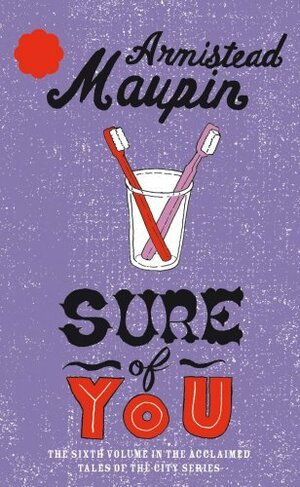 Sure of You by Armistead Maupin