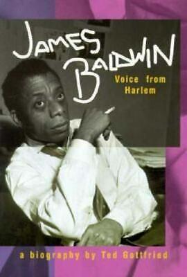 James Baldwin: Voice from Harlem by Ted Gottfried