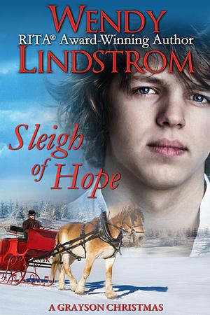 Sleigh of Hope by Wendy Lindstrom