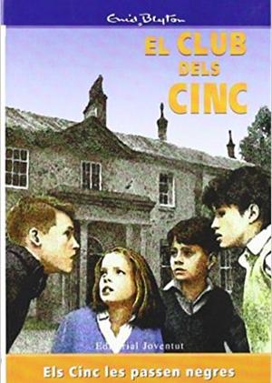 Els cinc les passen negres by Enid Blyton