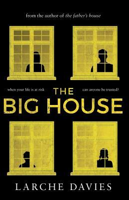 The Big House by Larche Davies