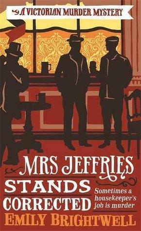 Mrs Jeffries Stands Corrected by Emily Brightwell