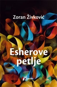 Esherove petlje by Zoran Živković