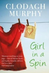 Girl In A Spin by Clodagh Murphy