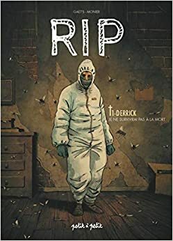 Derrick : je ne survivrai pas à la mort by Julien Monier, Gaet's