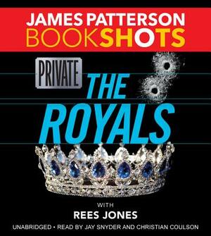 Private: The Royals by James Patterson