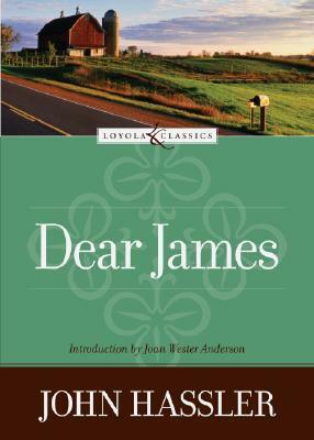 Dear James by Jon Hassler, Amy Welborn, Joan Wester Anderson