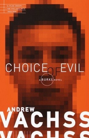 Choice of Evil by Andrew Vachss