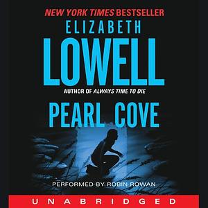 Pearl Cove by Elizabeth Lowell