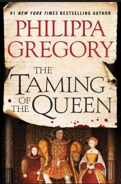 The Taming of the Queen by Philippa Gregory